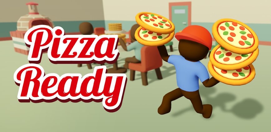 Download Pizza Ready! v46.0.0 (MOD) | Become a Pizza Tycoon Today!
